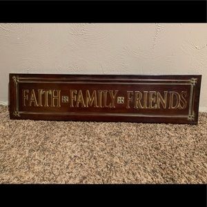 Aluminum Faith, Family, Friends decorative sign